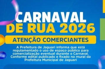 ATENÇÃO COMERCIANTES – CARNAVAL DE RUA 2026