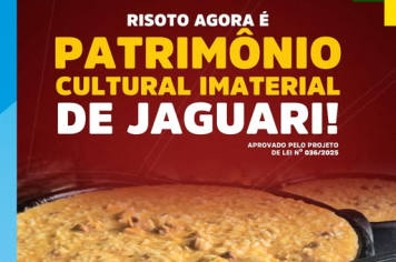O RISOTO AGORA É PATRIMÔNIO CULTURAL IMATERIAL DE JAGUARI!