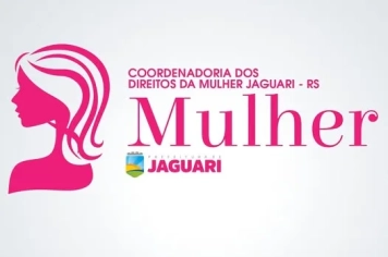 COORDENADORIA MUNICIPAL DOS DIREITOS DA MULHER DE JAGUARI