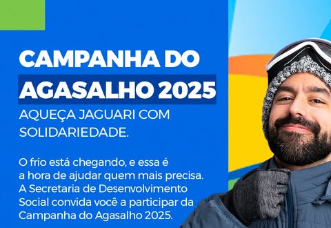CAMPANHA DO AGASALHO 2025 AQUEÇA JAGUARI COM SOLIDARIEDADE