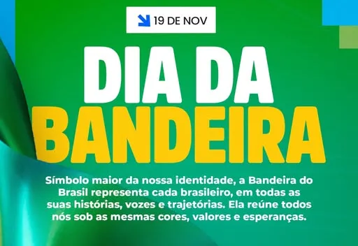 19 de Novembro – Dia da Bandeira