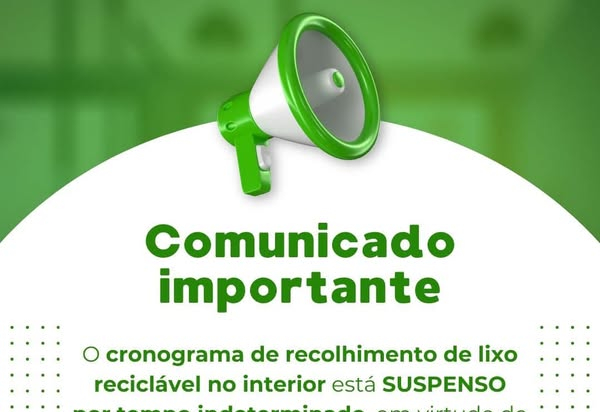 AVISO SOBRE O RECOLHIMENTO DE RESÍDUOS RECICLÁVEIS NO INTERIOR