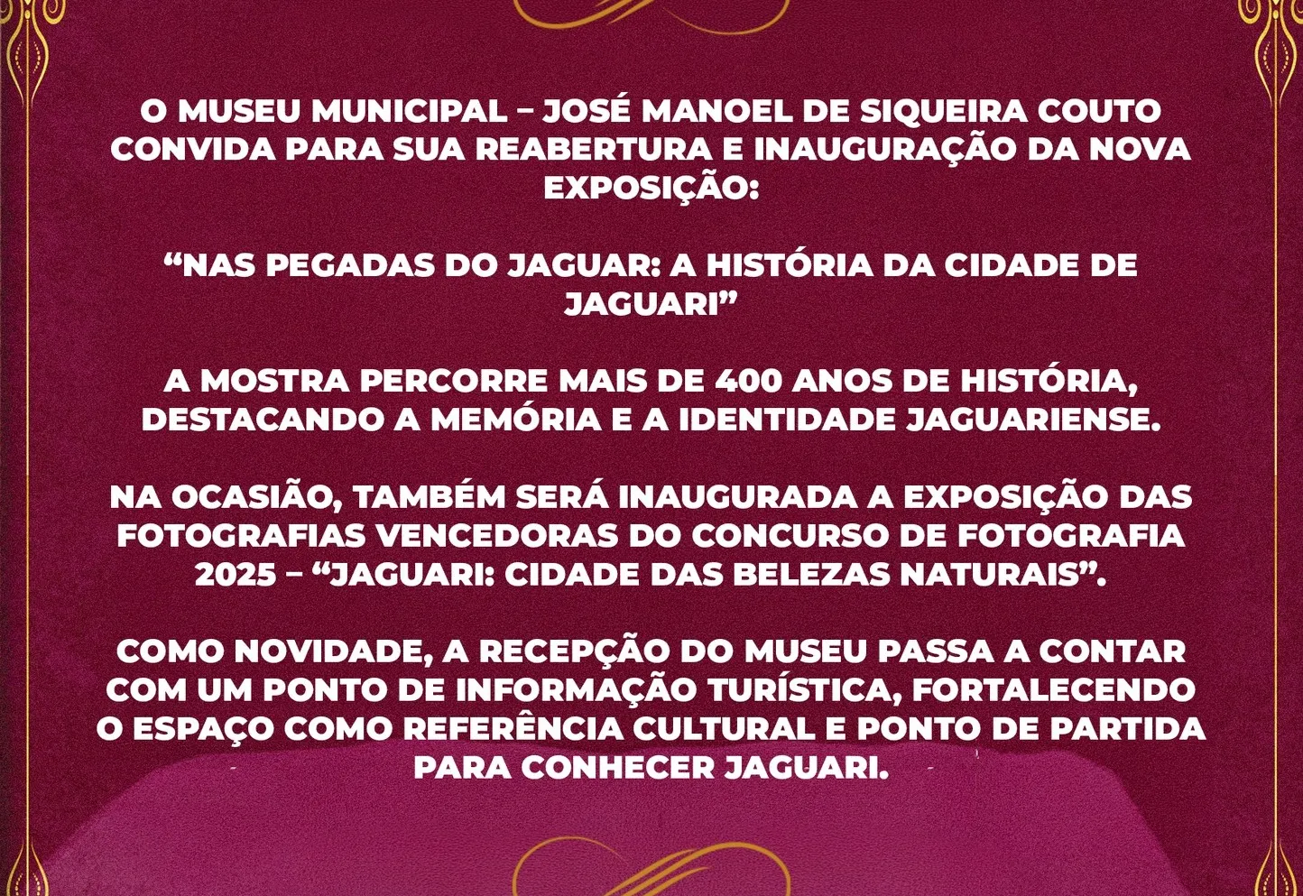  VEM AÍ A REABERTURA DO NOSSO MUSEU